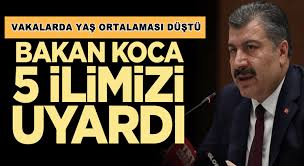 Fahrettin Koca’dan 5 ilimiz kritik için uyarı