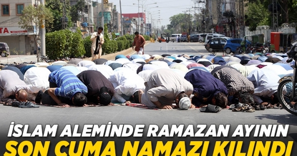 İslam aleminde Ramazan ayının son cuma namazı kılındı