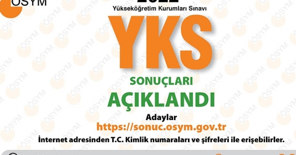 2022 YKS sonuçları açıklandı