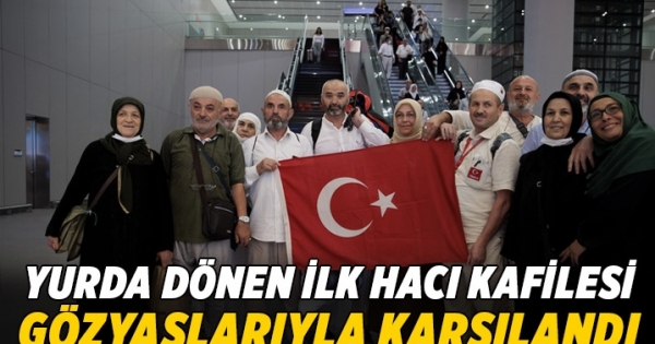 Yurda dönen ilk hacı kafilesi İstanbul Havalimanı’nda gözyaşlarıyla karşılandı
