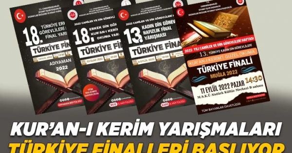 Kur’an yarışmalarının Türkiye finalleri başlıyor