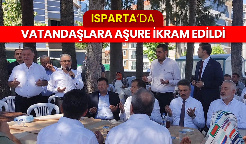 Isparta’da vatandaşlara aşure ikram edildi