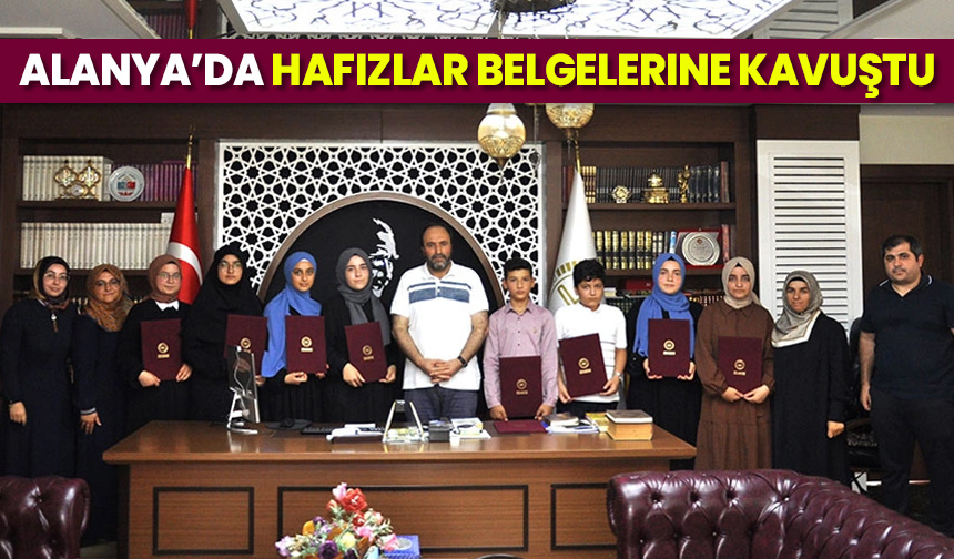 Alanya’da hafızlar belgelerine kavuştu – Diyanet Haber