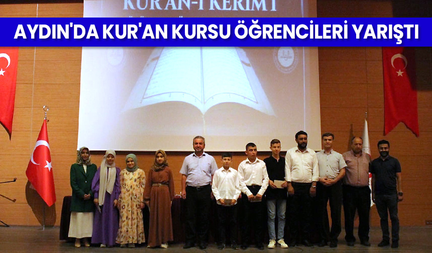 Aydın’da Kur’an kursu öğrencileri yarıştı
