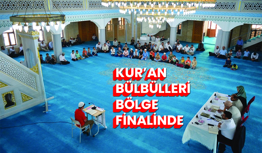 Kur’an bülbülleri bölge finalinde – Diyanet Haber