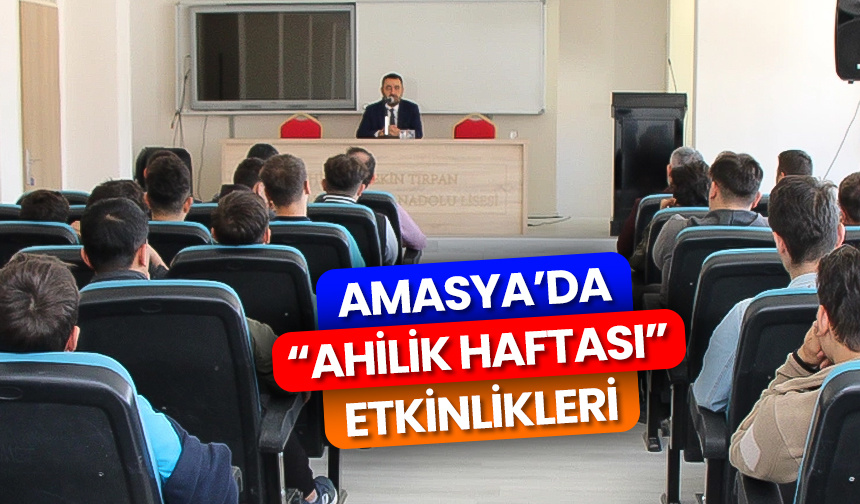 Amasya’da “Ahilik Haftası” etkinlikleri – Diyanet Haber