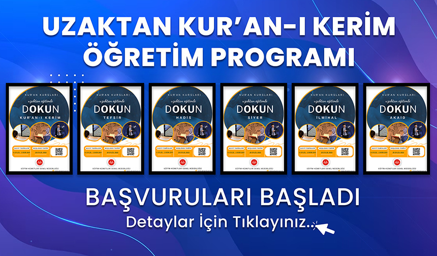 Uzaktan Kur’an-ı Kerim Öğretim Programı başvuruları başladı