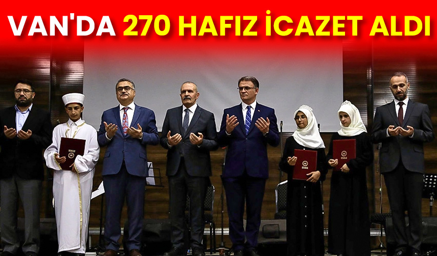Van’da 270 hafız icazet aldı