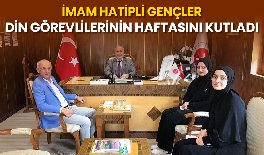İmam hatipli gençler, din görevlilerinin haftasını kutladı