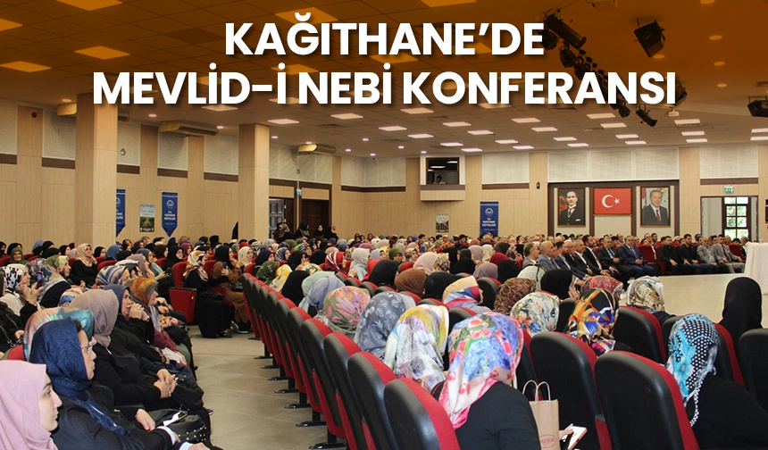 Kağıthane’de Mevlid-i Nebi konferansı – Diyanet Haber
