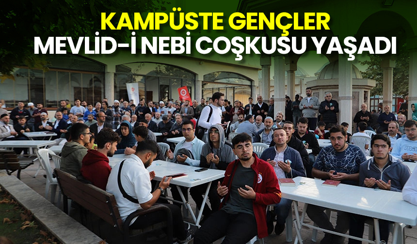 Kampüste gençler Mevlid-i Nebi coşkusu yaşadı