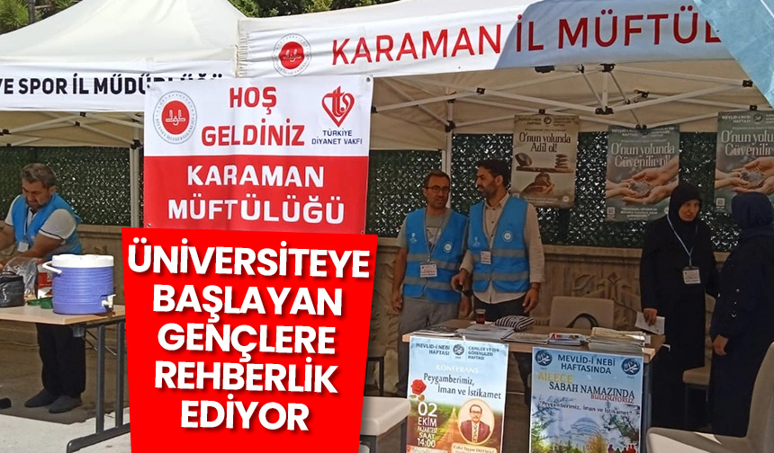 Müftülük üniversiteye başlayan gençlere rehberlik ediyor