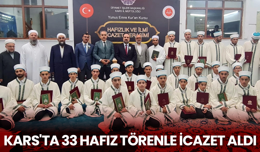 Kars’ta 33 Hafız törenle icazet aldı