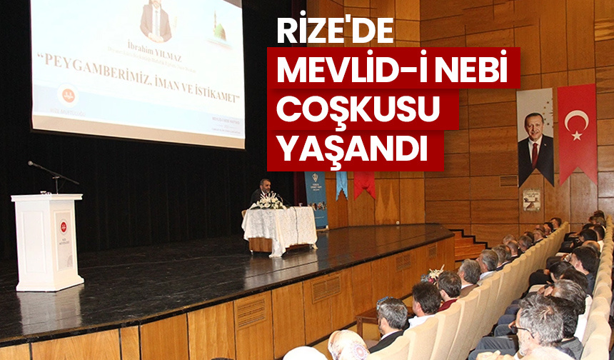 Rize’de Mevlid-i Nebi coşkusu yaşandı