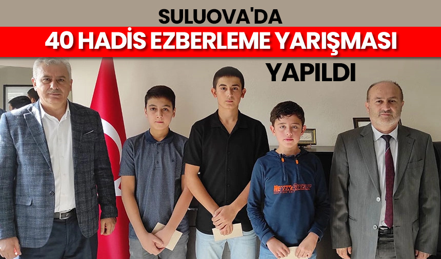 Suluova’da “40 Hadis Ezberleme Yarışması” yapıldı