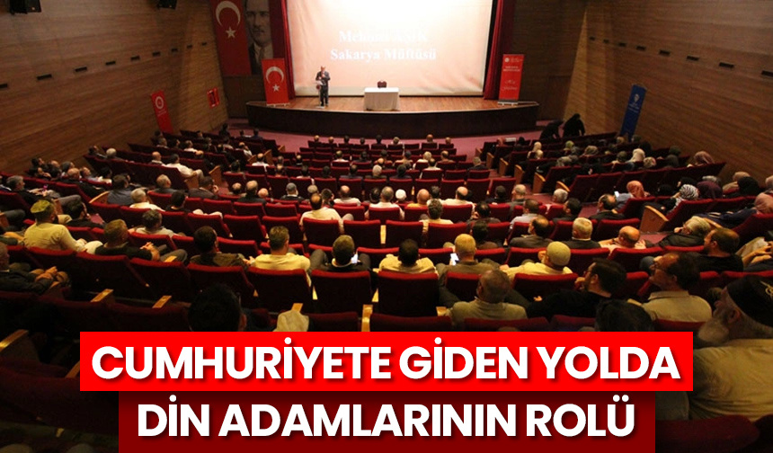 Cumhuriyete Giden Yolda Din Adamlarının Rolü
