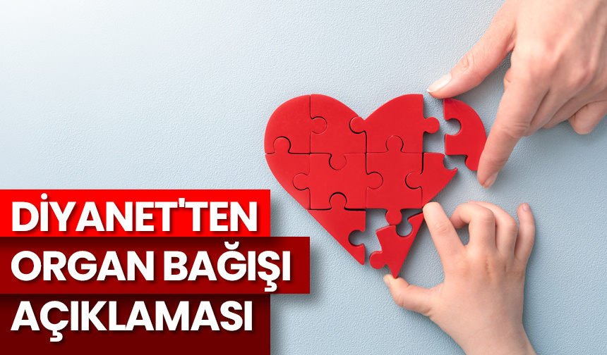 Diyanet’ten organ bağışı açıklaması – Diyanet Haber