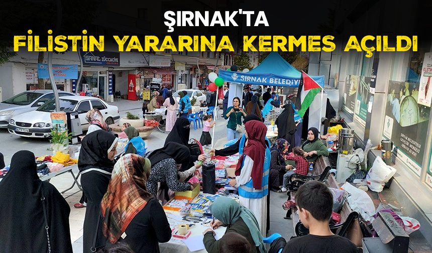 Şırnak’ta Filistin yararına kermes açıldı