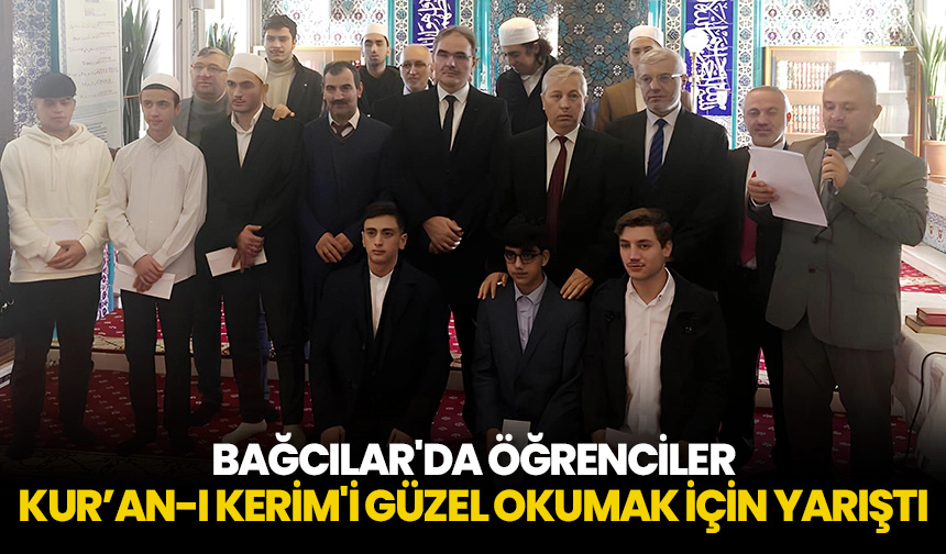 Bağcılar’da öğrenciler Kur’an-ı Kerim’i güzel okumak için yarıştı