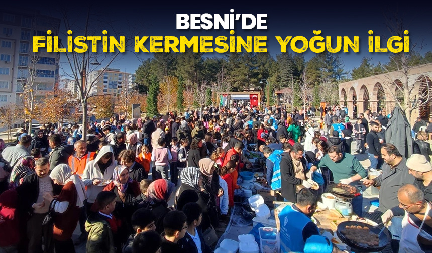 Besni’de Filistin kermesine yoğun ilgi