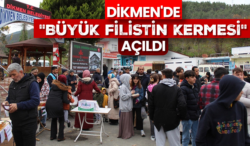 Dikmen’de “Büyük Filistin Kermesi” açıldı