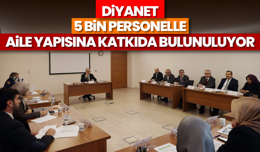 Yirminci Yılında Aile ve Dini Rehberlik Hizmetleri Çalıştayı yapıldı