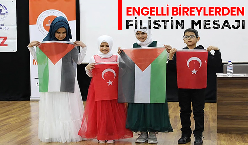 Engelli bireylerden Filistin mesajı – Diyanet Haber