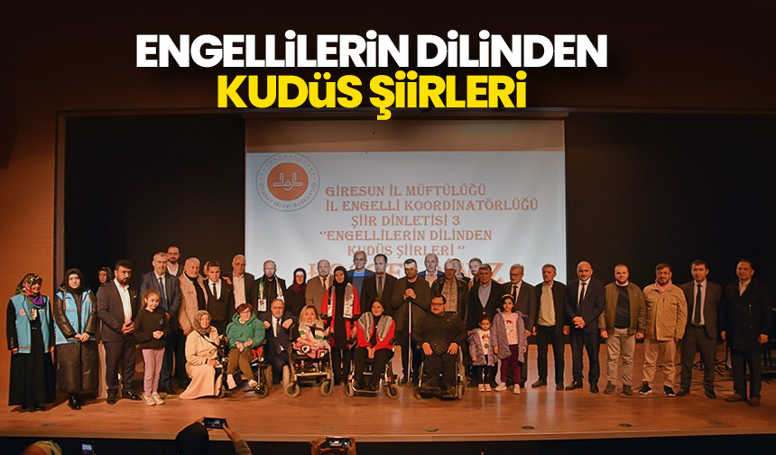 Engellilerin dilinden Kudüs şiirleri