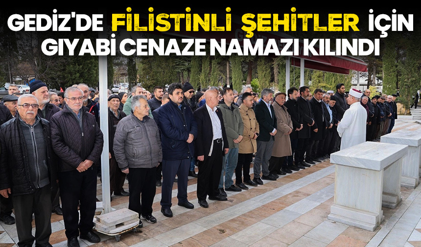 Gediz’de Filistinli şehitler için gıyabi cenaze namazı kılındı