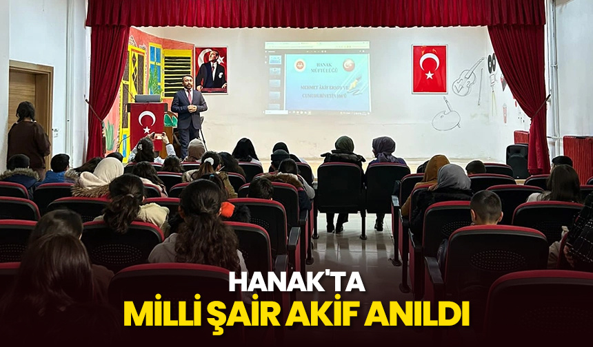 Hanak’ta Milli Şair Akif anıldı