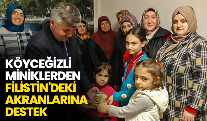 Köyceğizli miniklerden Filistin’deki akranlarına destek