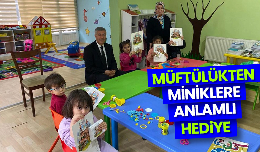 Müftülükten miniklere anlamlı hediye – Diyanet Haber