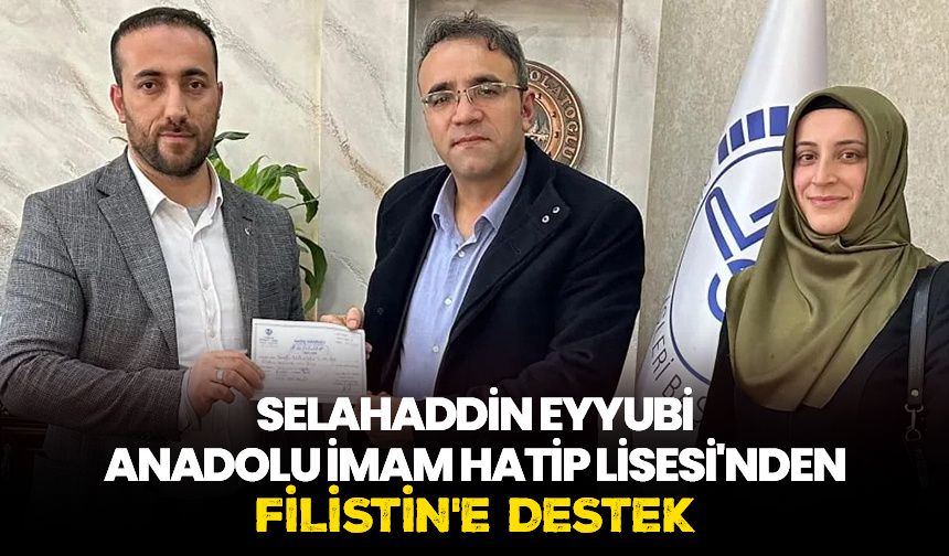 Selahaddin Eyyubi Anadolu İmam Hatip Lisesi’nden Filistin’e destek