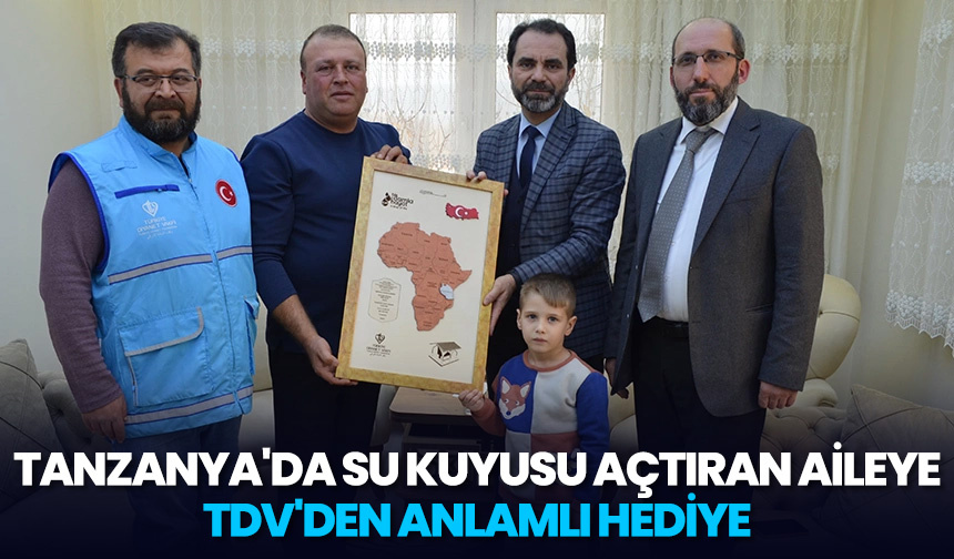 Tanzanya’da su kuyusu açtıran aileye TDV’den anlamlı hediye