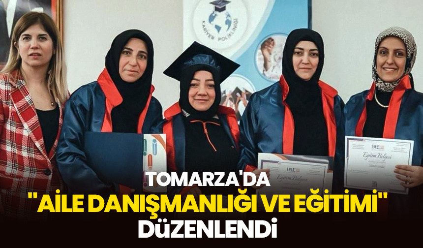 Tomarza’da “Aile Danışmanlığı ve Eğitimi” düzenlendi