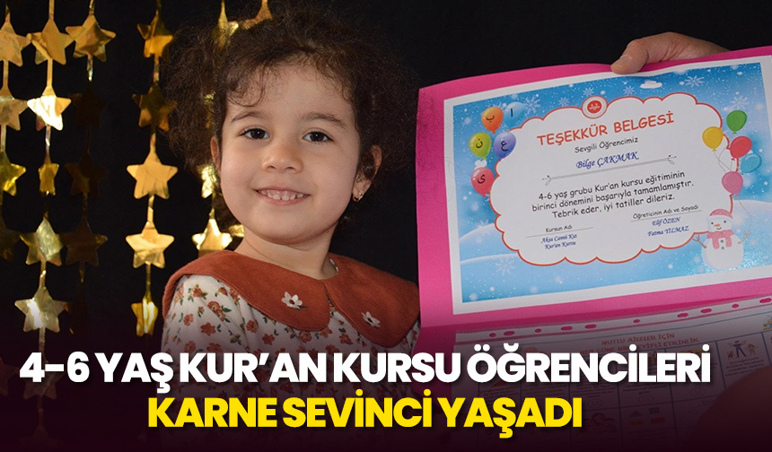 4-6 Yaş Kur’an Kursu öğrencileri karne sevinci yaşadı