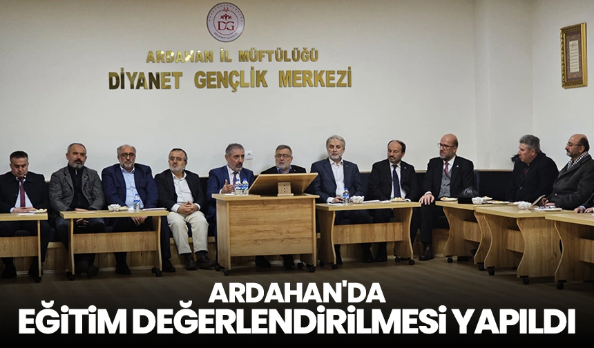 Ardahan’da eğitim değerlendirilmesi yapıldı – Diyanet Haber