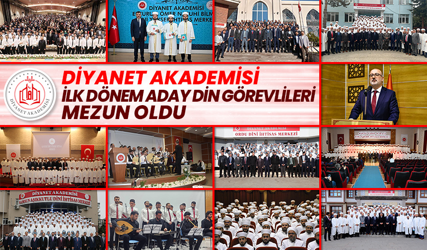 Diyanet Akademisi ilk dönem aday din görevlileri mezun oldu
