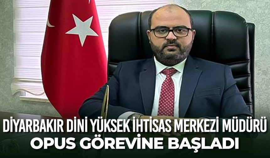 Dr. Bahadır Opus görevine başladı