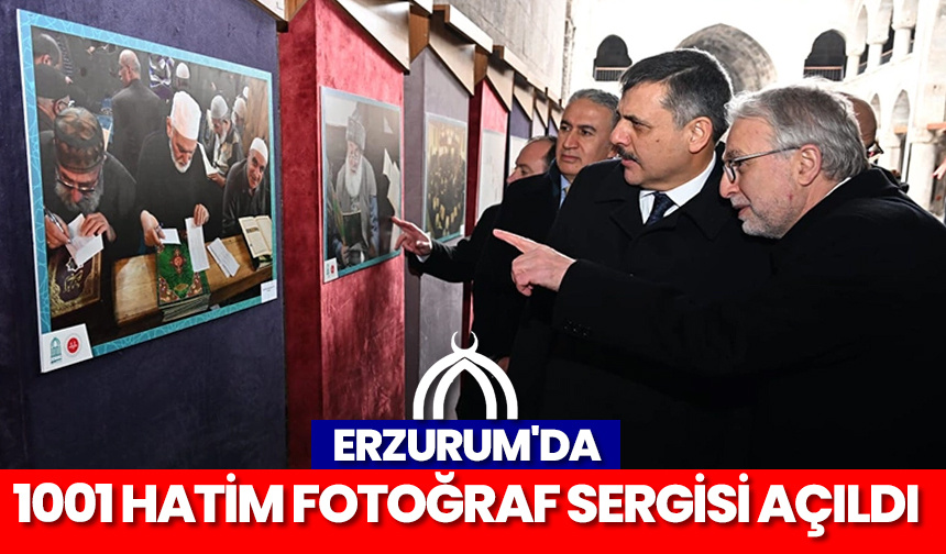 Erzurum’da 1001 Hatim fotoğraf sergisi açıldı