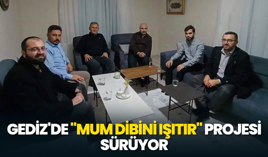 Gediz’de “Mum Dibini Işıtır” projesi sürüyor