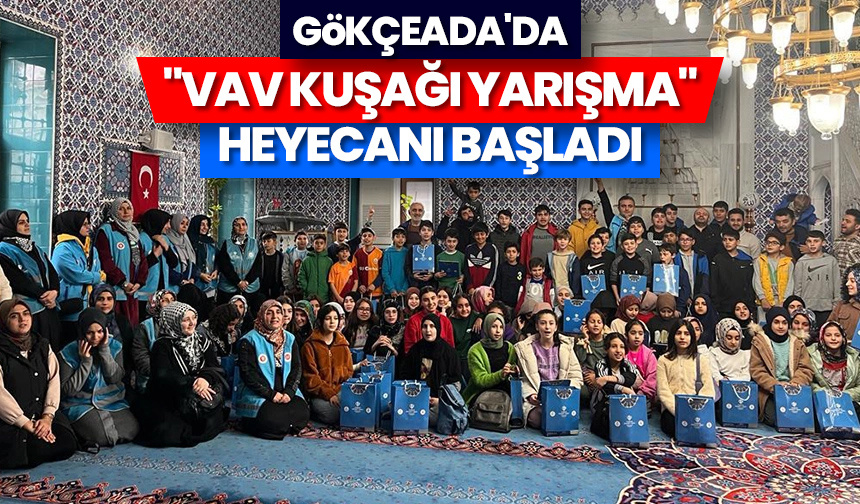 Gökçeada’da “Vav Kuşağı Yarışma” heyecanı başladı