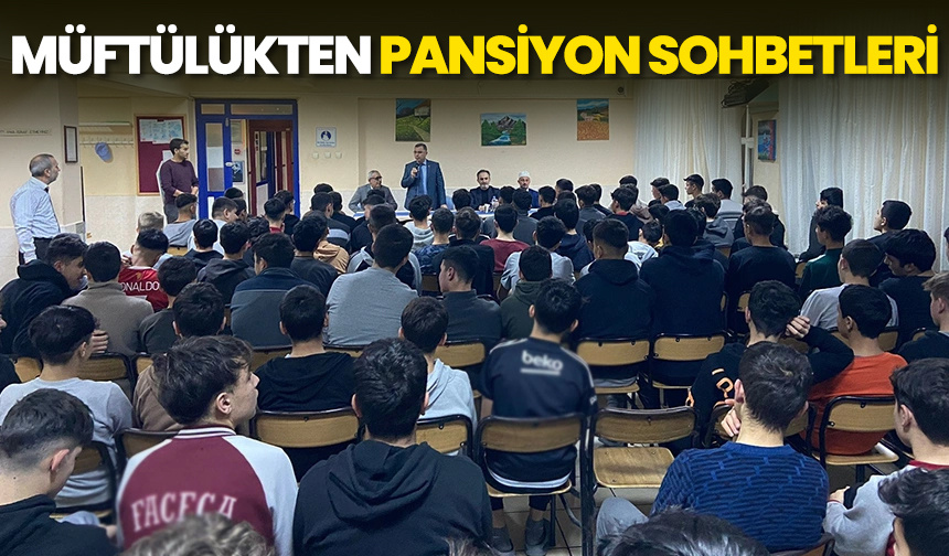 Müftülükten pansiyon sohbetleri – Diyanet Haber