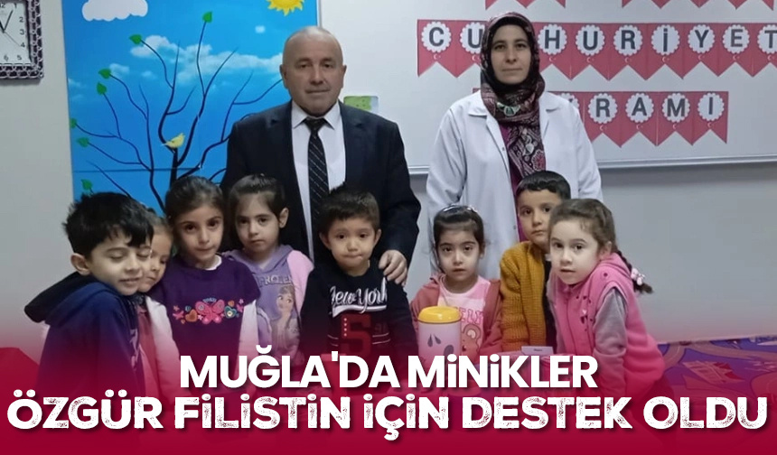 Muğla’da minikler özgür Filistin için destek oldu