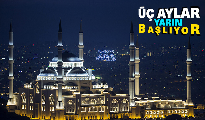 Üç aylar yarın başlıyor – Diyanet Haber