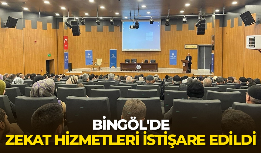 Bingöl’de zekat hizmetleri istişare edildi