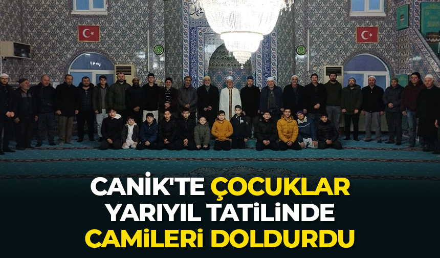 Canik’te çocuklar yarıyıl tatilinde camileri doldurdu