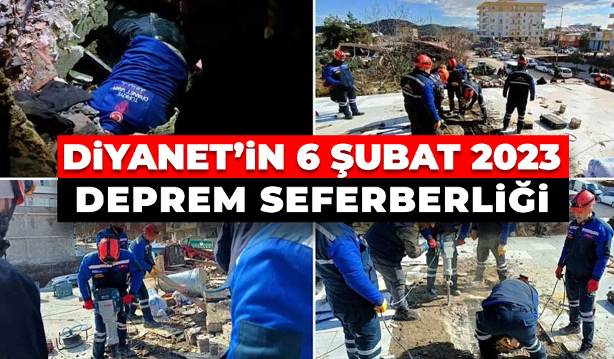 Diyanet’in 6 Şubat 2023 Deprem Seferberliği