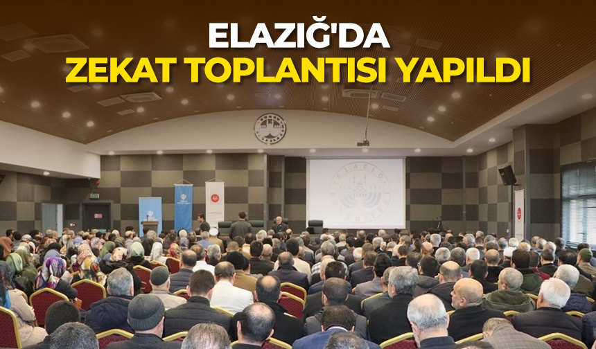 Elazığ’da zekat toplantısı yapıldı – Diyanet Haber