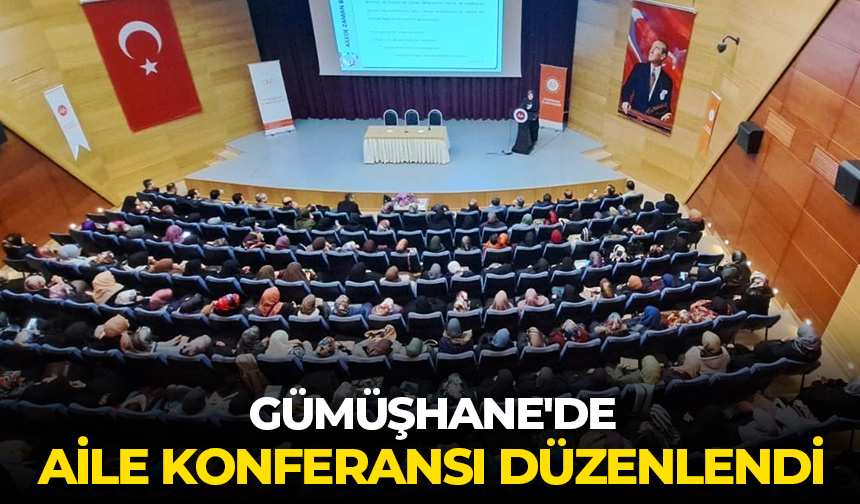 Gümüşhane’de aile konferansı düzenlendi – Diyanet Haber